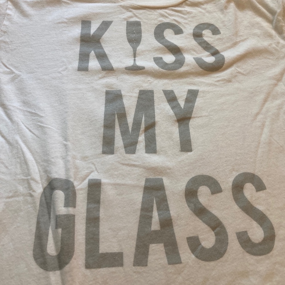 "kiss my glass" graphic tshirt